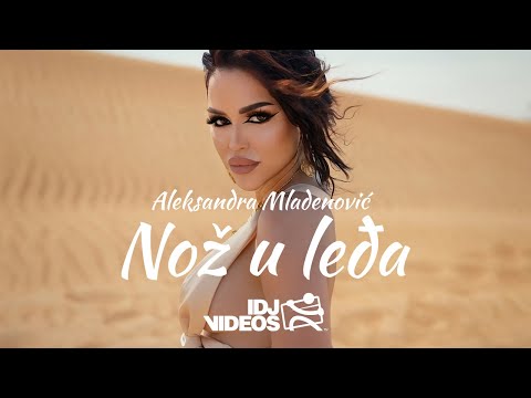 ALEKSANDRA MLADENOVIC - NOZ U LEDJA (OFFICIAL VIDEO | ALBUM PREDSTAVA 2023)