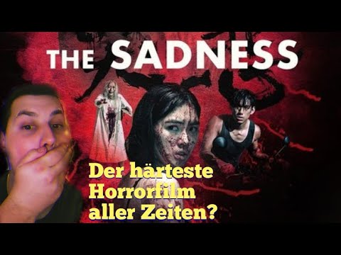 The Sadness der härteste Horrorfilm aller Zeiten? Kritik