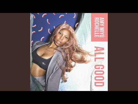 All Good (Original Version)