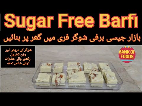 Sugar Free Barfi By Bank Of Foods | Barfi Recipe | No Sugar Barfi