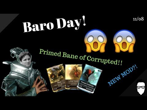 Baro Day!! / NEW PRIME MOD?! :O