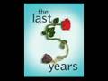 Goodbye Until Tomorrow - The Last 5 Years ...