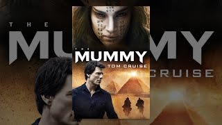 The Mummy (2017)