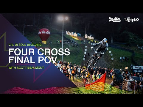 Four Cross Finals POV with Scott Beaumont // Val di Sole World Cup 2023