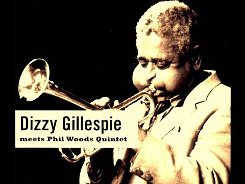 Dizzy Gillespie & Phil Woods Quintet - Round Midnight
