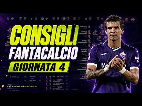Consigli Fantacalcio 4^ Giornata Serie A | Con Indici di Schierabilità