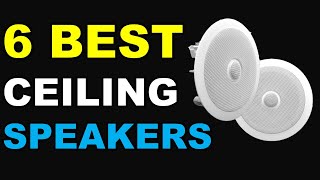 ✅Best Ceiling Speakers in 2022 | Top 6 Best Ceiling Speakers Reviews in 2022 | Ceiling Speakers 2022