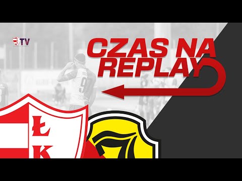 |Czas na replay| ŁKS Łomża 2:1 Jagiellonia II Białystok