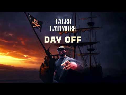 Taleb Latimore - Day off (Visualizer)