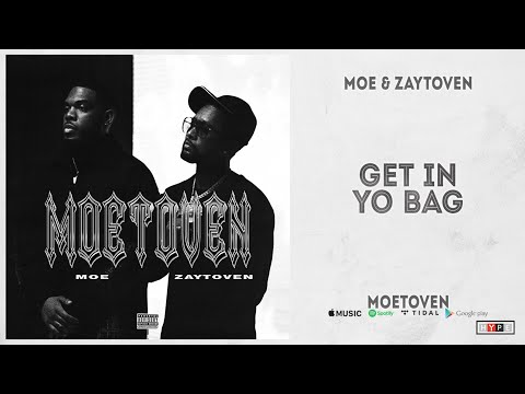 Moe & Zaytoven - "Get In Yo Bag" (MOVETOVEN)