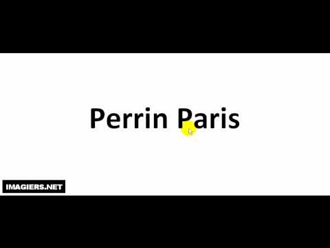 How to pronounce Perrin Paris