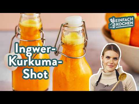 Ingwer-Kurkuma-Shot 🍊🫚 | Immun-Boost zum Selbermachen 💛 | Einfach Kochen
