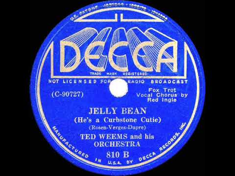 1936 Ted Weems - Jelly Bean (He’s A Curbstone Cutie) (Red Ingle, vocal)