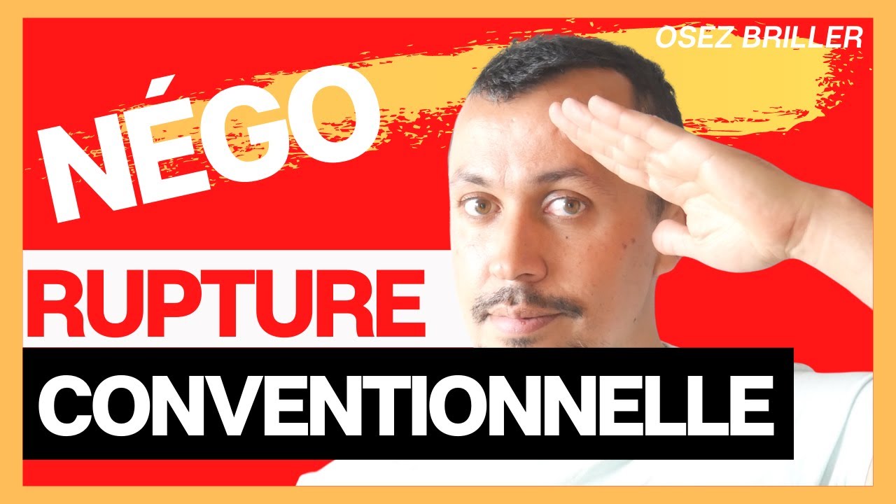 NÉGOCIER SA RUPTURE CONVENTIONNELLE [3 façons intelligentes de négocier]