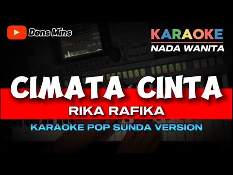 CIMATA CINTA ~ RIKA RAFIKA || KARAOKE POP SUNDA VERSION