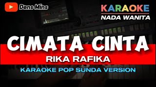 Download lagu CIMATA CINTA ~ RIKA RAFIKA || KARAOKE POP SUNDA VERSION mp3