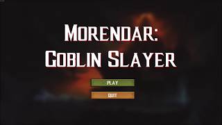 Morendar: Goblin Slayer Gameplay, 1080p/60FPS.