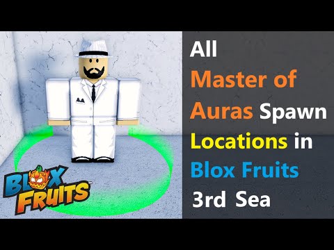 Where is the Master of Auras in Blox Fruits 3rd Sea | All 6 Spawn Locations #roblox #bloxfruits