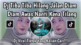 Download lagu DJ TIBA-TIBA HILANG JALAN DIAM DIAM AWAS NANTI KENA TILANG || DJ LUMBA-LUMBA TOTON CARIBO TIKTOK mp3