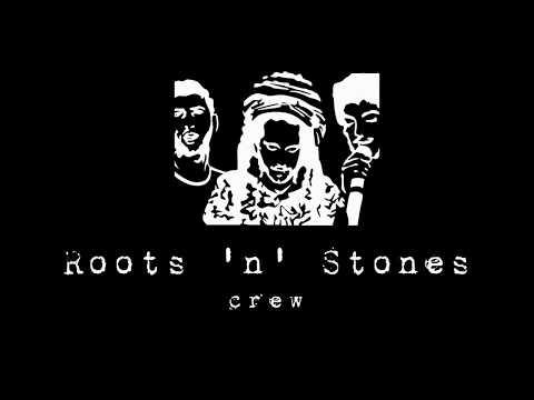 Roots 'n' Stones Crew - AVAST