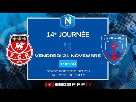 J14 I FC Rouen 1899 vs US Concarneau en replay I National FFF 2025-2026