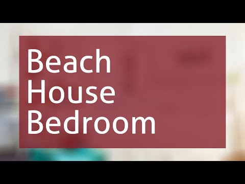 Beach House Bedroom Decorating Ideas