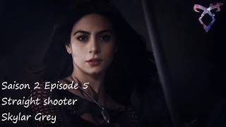 Shadowhunters S2E05 - Straight shooter - Skylar grey
