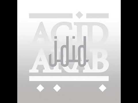 ejma song ACID ARAB