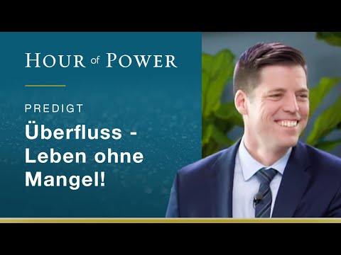 Bobby Schuller: Überfluss - Leben ohne Mangel!