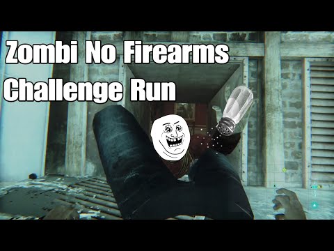 Zombi No Firearms Challenge Part 1