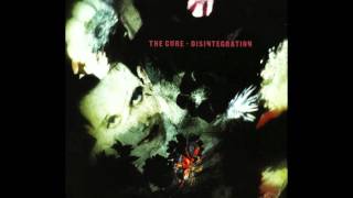 The Cure    The Same Deep Water As You    Disintegration