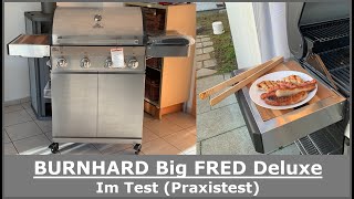 BURNHARD 4-Brenner Gasgrill Big FRED Deluxe || Im Test (Praxistest)