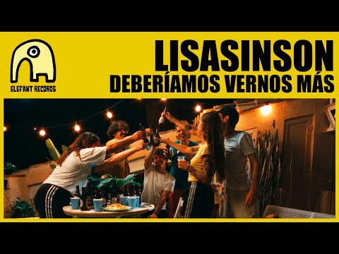 LISASINSON - Deberíamos Vernos Más [Official]