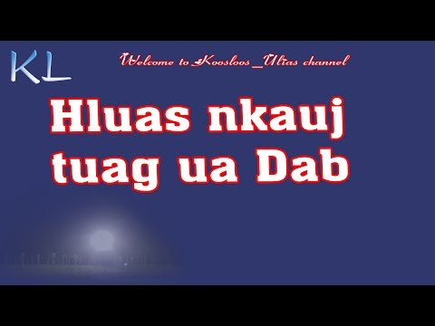 Hluas nkauj tuag ua Dab 4/12/2019