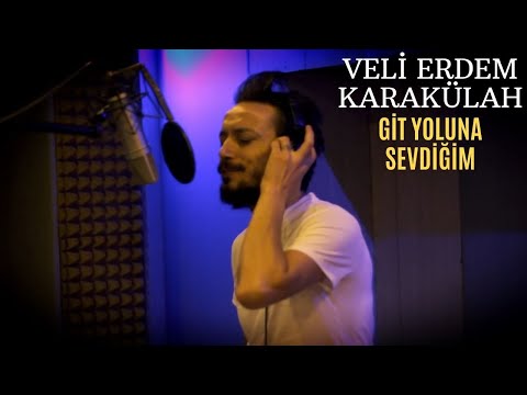 Veli Erdem Karakülah - Git Yoluna Sevdiğim ( Official Clip )