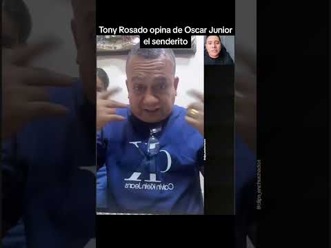 TONY ROSADO speaks ill of OSCAR JUNIOR of the beautiful Luz #stivenfranco #oscarjunior #tonyrosado