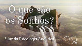 O que são os Sonhos?