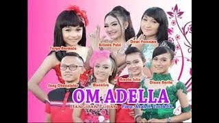 Download lagu #LIVE OM ADELLA mp3 Download lagu #LIVE OM ADELLA mp3