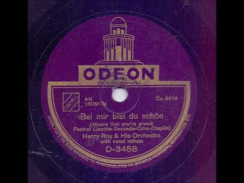 HARRY ROY AND HIS ORCHESTRA - BEI MIR BIST DU SCHÖN