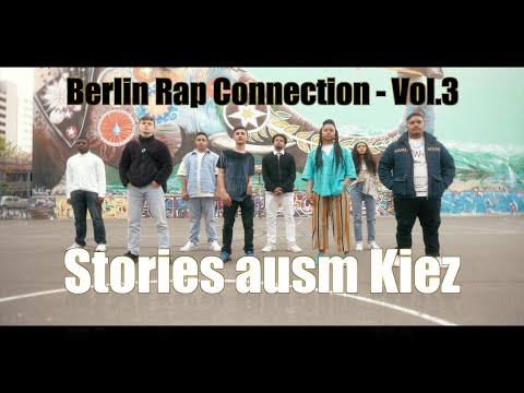 Berlin Rap Connection - Vol.3 - Stories ausm Kiez [OFFICIAL MUSICVIDEO]