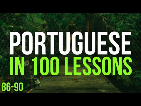 All Portuguese in 100 Lessons. Learn Portuguese . Most important Portuguese phrases. Lesson 86-90