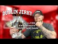 DUBLIN JERKY | HELLFIRE | KRYPTONITE | TRIPLE DOG DARE