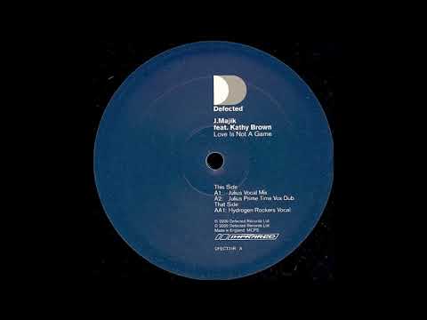 J.Majik Feat.Kathy Brown - Love Is Not A Game (Julius Vocal Mix)