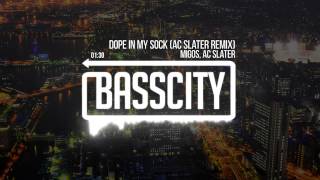 Migos - Dope in my Sock (AC Slater Remix)