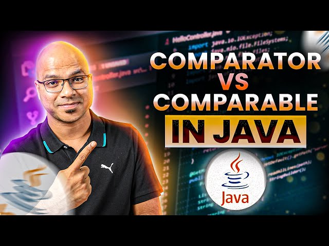 Understanding Comparator and Comparable in Java: A Comprehensive Guide ...