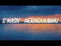 D MASIV Merindukanmu Video Lirik
