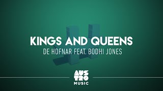 De Hofnar feat. Bodhi Jones - Kings and Queens