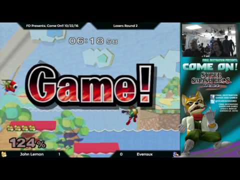 FD Presents: Come On!! 10/22/16 Singles - Losers Round 2: John Lemon (Fox) vs. Evensux (Falco)