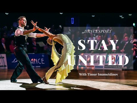 DanceSport - Stay United (with Timur Imametdinov)