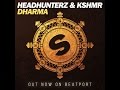Headhunterz KSHMR Dharma Extended Mix
